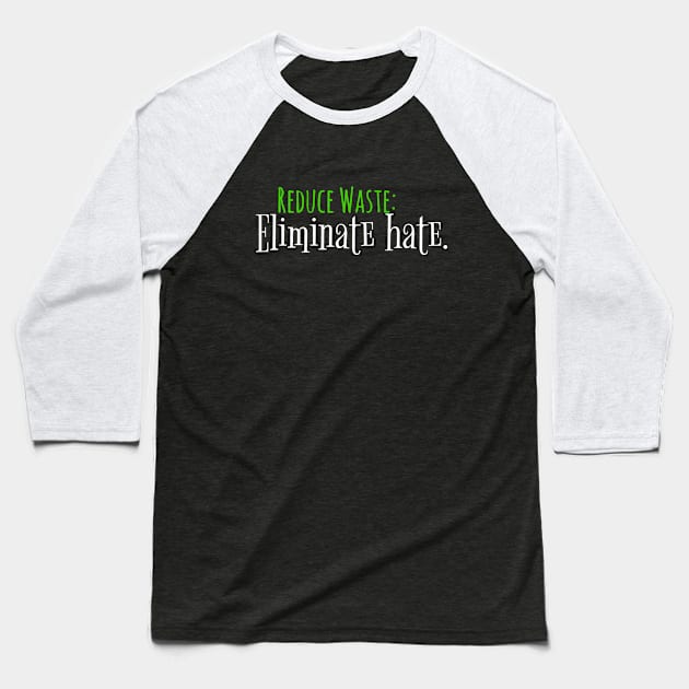 Eliminate Hate Baseball T-Shirt by The Spirit Of Love